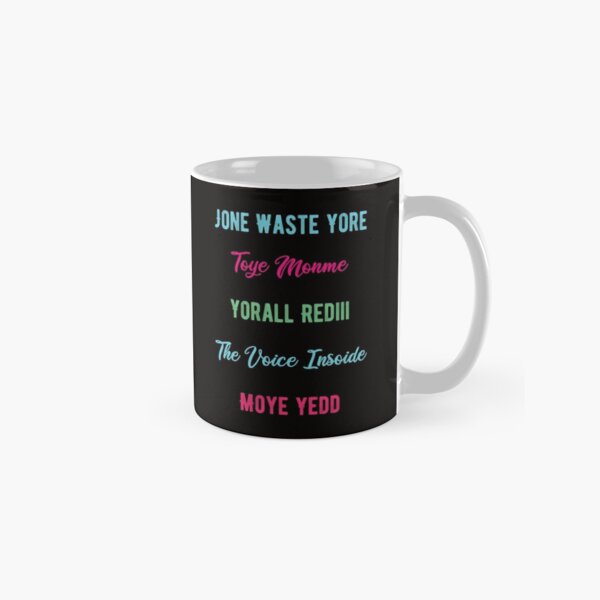 Best Of Blink 182 I Miss You song Meme Jone Waste Yore blink Funny quote Classic Mug RB1807 product Offical blink 182 Merch
